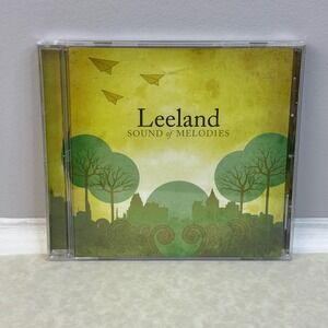 Leeland Sound of‎ Melodies (CD, 2006 Sony) Christian Rock Worship Music Album